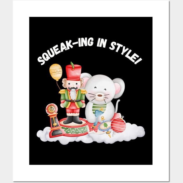 Squeak-ing in Style! Christmas humor Wall Art by Project Charlie